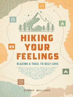cover image of Hiking Your Feelings